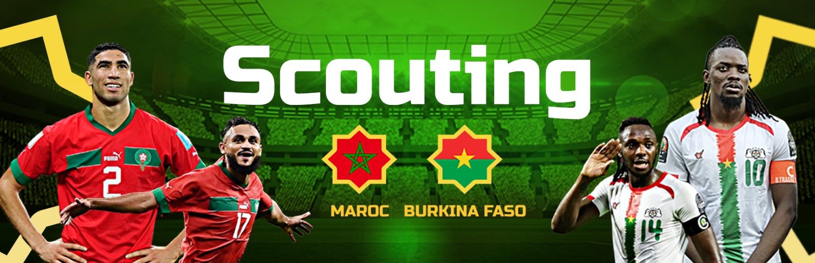 Scouting Morocco vs Burkina Faso FanZone Pro
